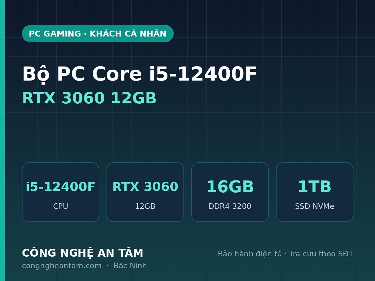 Bộ PC Core i5 12400F RTX 3060 12GB kèm màn hình gaming 200Hz